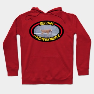 Become Ungovernable - Funny Meme Hoodie